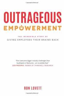 9781982998899-198299889X-Outrageous Empowerment: The Incredible Story of Giving Employees Their Brains Back