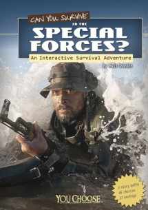 9781429694803-1429694807-Can You Survive in the Special Forces?: An Interactive Survival Adventure (You Choose: Survival)