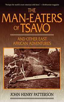 9781620874066-1620874067-The Man-Eaters of Tsavo: And Other East African Adventures