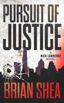 9781648753749-1648753744-Pursuit of Justice: A Nick Lawrence Novel (Nick Lawrence, 2)