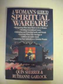 9780892837144-0892837144-A Woman's Guide to Spiritual Warfare: A Woman's Guide for Battle