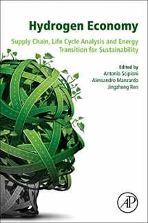9780128111321-0128111321-Hydrogen Economy: Supply Chain, Life Cycle Analysis and Energy Transition for Sustainability