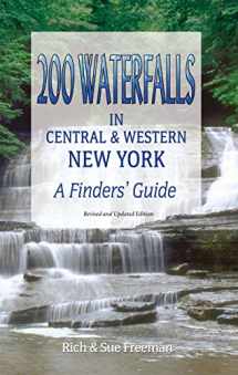 9781580801874-1580801870-200 Waterfalls in Central and Western New York: A Finder's Guide