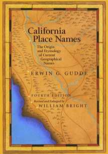 9780520242173-0520242173-California Place Names: The Origin and Etymology of Current Geographical Names
