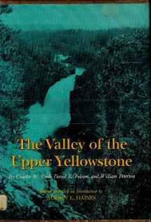 9780806106649-0806106646-The Valley of the Upper Yellowstone: An Exploration of the Headwaters of the Yellowstone River 1869
