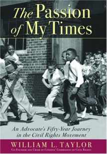 9780786714247-0786714247-The Passion of My Times: An Advocate's Fifty-Year Journey in the Civil Rights Movement