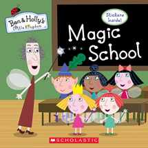 9781338228144-1338228145-Magic School (Ben & Holly's Little Kingdom)