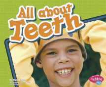 9781429617840-1429617845-All about Teeth (Healthy Teeth) (Pebble Plus: Healthy Teeth)