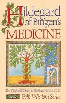 9780939680443-0939680440-Hildegard of Bingen's Medicine (Folk Wisdom Series)