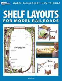 9780890246900-0890246904-Shelf Layouts for Model Railroads
