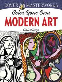 9780486780245-0486780244-Dover Masterworks: Color Your Own Modern Art Paintings