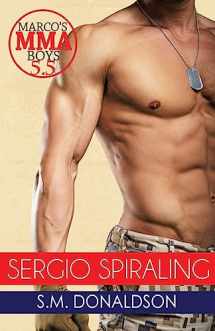 9781539076391-1539076393-Sergio Spiraling: Sergio Spiraling: Marco's MMA Boys 5.5