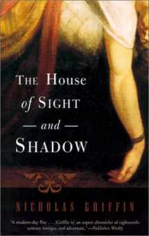 9780375759390-0375759395-The House of Sight and Shadow: A Novel
