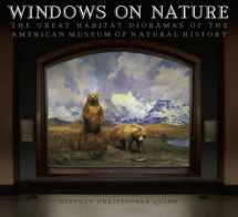 9780810959408-0810959402-Windows on Nature: The Great Habitat Dioramas of the American Museum of Natural History