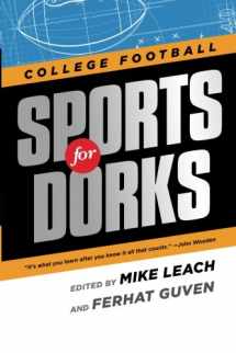 9780615484976-0615484972-Sports For Dorks: College Football