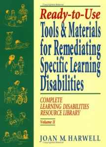 9780787972332-0787972339-Ready-To-Use Tools & Materials for Remediating Specific Learning Disabilties: Complete Learning Disabilities Resource Library