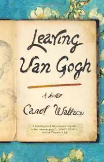 9781400068791-1400068797-Leaving Van Gogh: A Novel