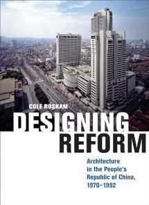 9780300235951-030023595X-Designing Reform: Architecture in the People’s Republic of China, 1970–1992