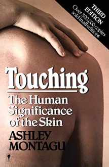 9780060960285-0060960280-Touching: The Human Significance of the Skin