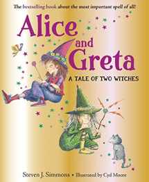 9781623541101-1623541107-Alice and Greta: A Tale of Two Witches
