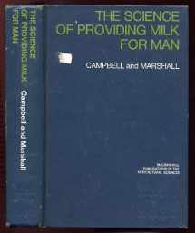 9780070096905-0070096902-The Science of Providing Milk for Man