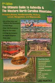9780991039852-0991039858-The Ultimate Guide to Asheville & The Western North Carolina Mountains: Including Boone, Hendersonville, Hickory, Lenoir, Morganton and Waynesville