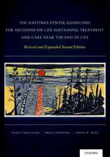 9780199974559-0199974551-The Hastings Center Guidelines for Decisions on Life-Sustaining Treatment and Care Near the End of Life: Revised and Expanded Second Edition