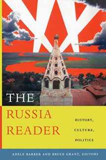 9780822346487-0822346486-The Russia Reader: History, Culture, Politics (The World Readers)