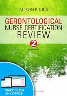 9780826130174-0826130178-Gerontological Nurse Certification Review, Second Edition