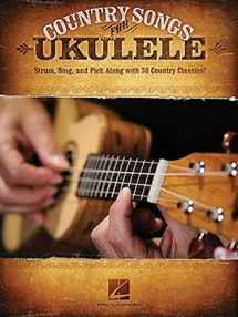9781423467601-1423467604-Country Songs For Ukulele