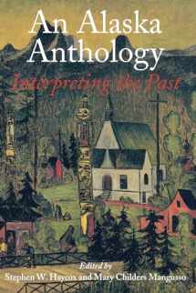 9780295974958-0295974958-An Alaska Anthology: Interpreting the Past