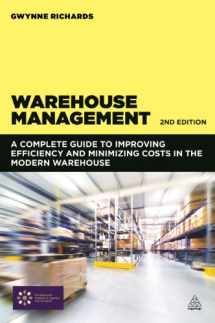 9780749469344-074946934X-Warehouse Management: A Complete Guide to Improving Efficiency and Minimizing Costs in the Modern Warehouse