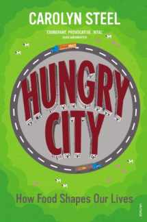 9780099584476-0099584476-Hungry City: How Food Shapes Our Lives