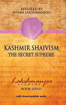 9780983783367-0983783365-Kashmir Shaivism: The Secret Supreme
