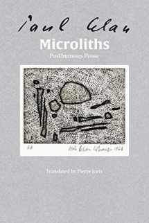 9781940625362-194062536X-Microliths They Are, Little Stones: Posthumous Prose