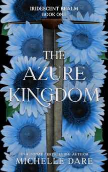 9781533277947-153327794X-The Azure Kingdom (The Iridescent Realm) (Volume 1)