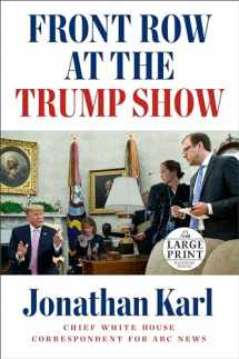 9780593171608-0593171608-Front Row at the Trump Show (Random House Large Print)