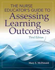 9781449687670-1449687679-The Nurse Educator's Guide to Assessing Learning Outcomes