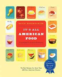 9780316159203-0316159204-It's All American Food: The Best Recipes for More than 400 New American Classics