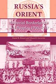 9780253211132-0253211131-Russia's Orient: Imperial Borderlands and Peoples, 1700–1917 (Indiana-Michigan Series in Russian and East European Studies)