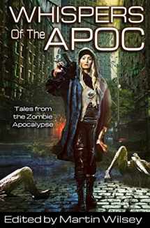 9781945994104-194599410X-Whispers of the Apoc: Tales from the Zombie Apocalypse