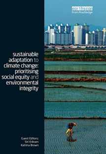 9781849714136-1849714134-Sustainable Adaptation to Climate Change: Prioritising Social Equity and Environmental Integrity (Climate and Development Series)