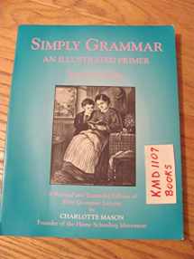 9781889209012-1889209015-Simply Grammar: An Illustrated Primer