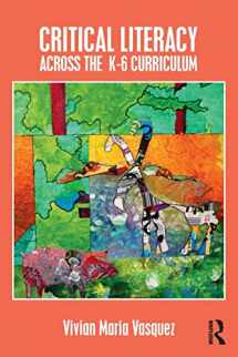 9781138188495-1138188492-Critical Literacy Across the K-6 Curriculum