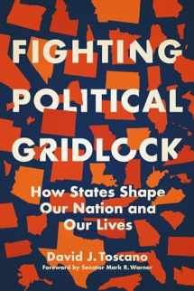 9780813946467-0813946468-Fighting Political Gridlock: How States Shape Our Nation and Our Lives
