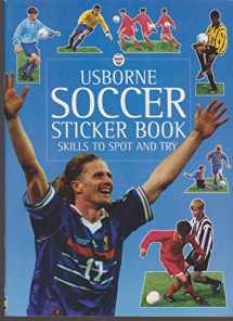 9780746038307-0746038305-Usborne Soccer Sticker Book: Skills to Spot and Try (Soccer Sticker Books)