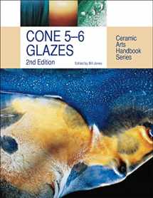 9781574983425-1574983423-Cone 5-6 Glazes (Ceramic Arts Handbook)