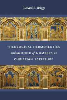 9780268103736-0268103739-Theological Hermeneutics and the Book of Numbers as Christian Scripture (Reading the Scriptures)