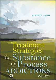 9781556203534-1556203535-Treatment Strategies for Substance and Process Addictions