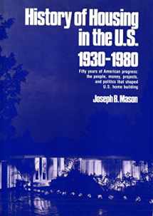 9780872013650-0872013650-History of Housing in the U.S: 1930-1980